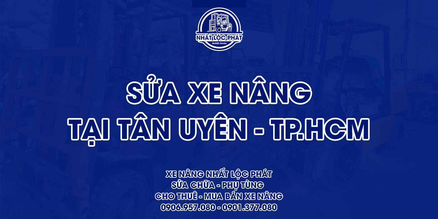 sửa chữa xe nâng tân uyên