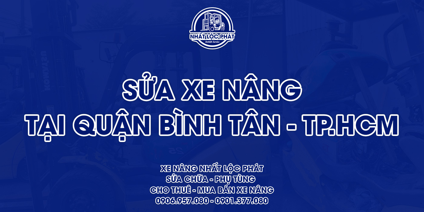 sửa chữa xe nâng quận bình tân