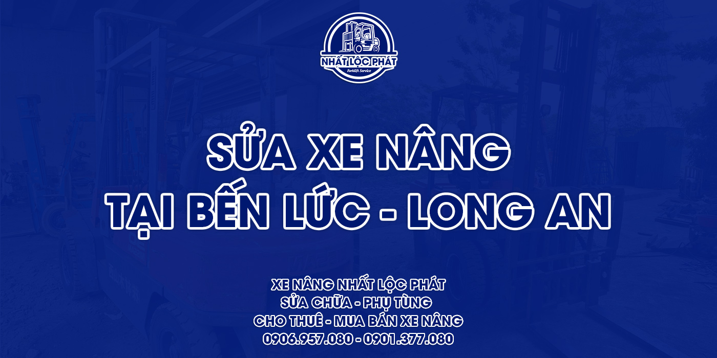 sửa chữa xe nâng bến lức