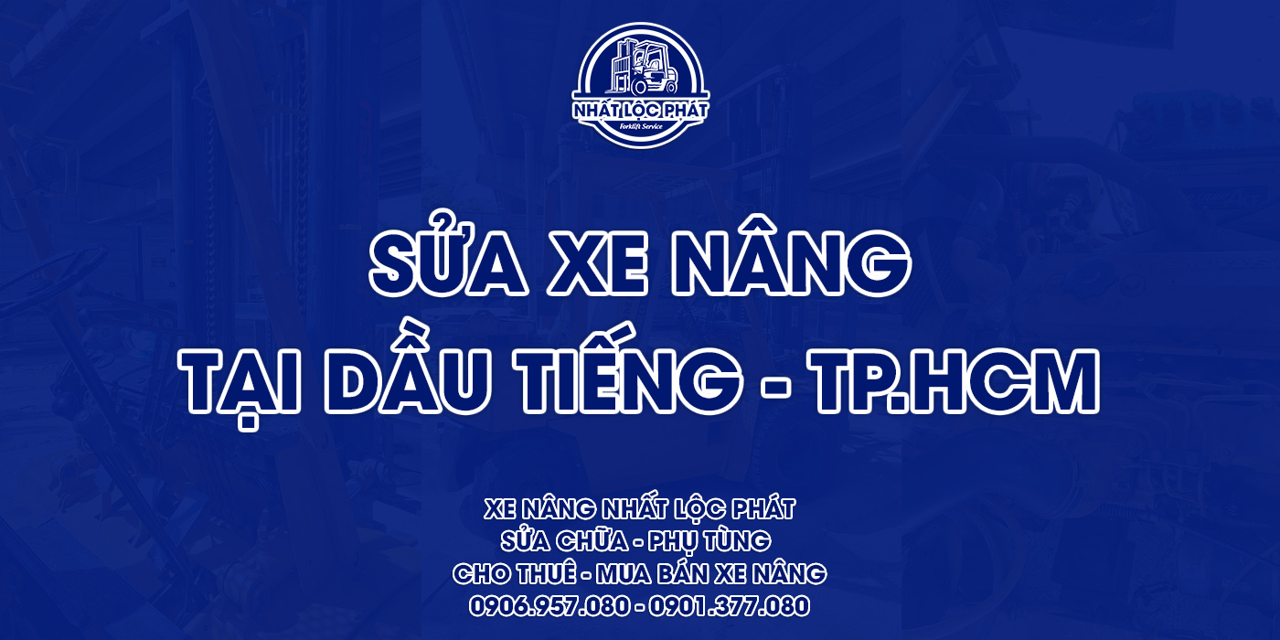 sửa chữa xe nâng dầu tiếng