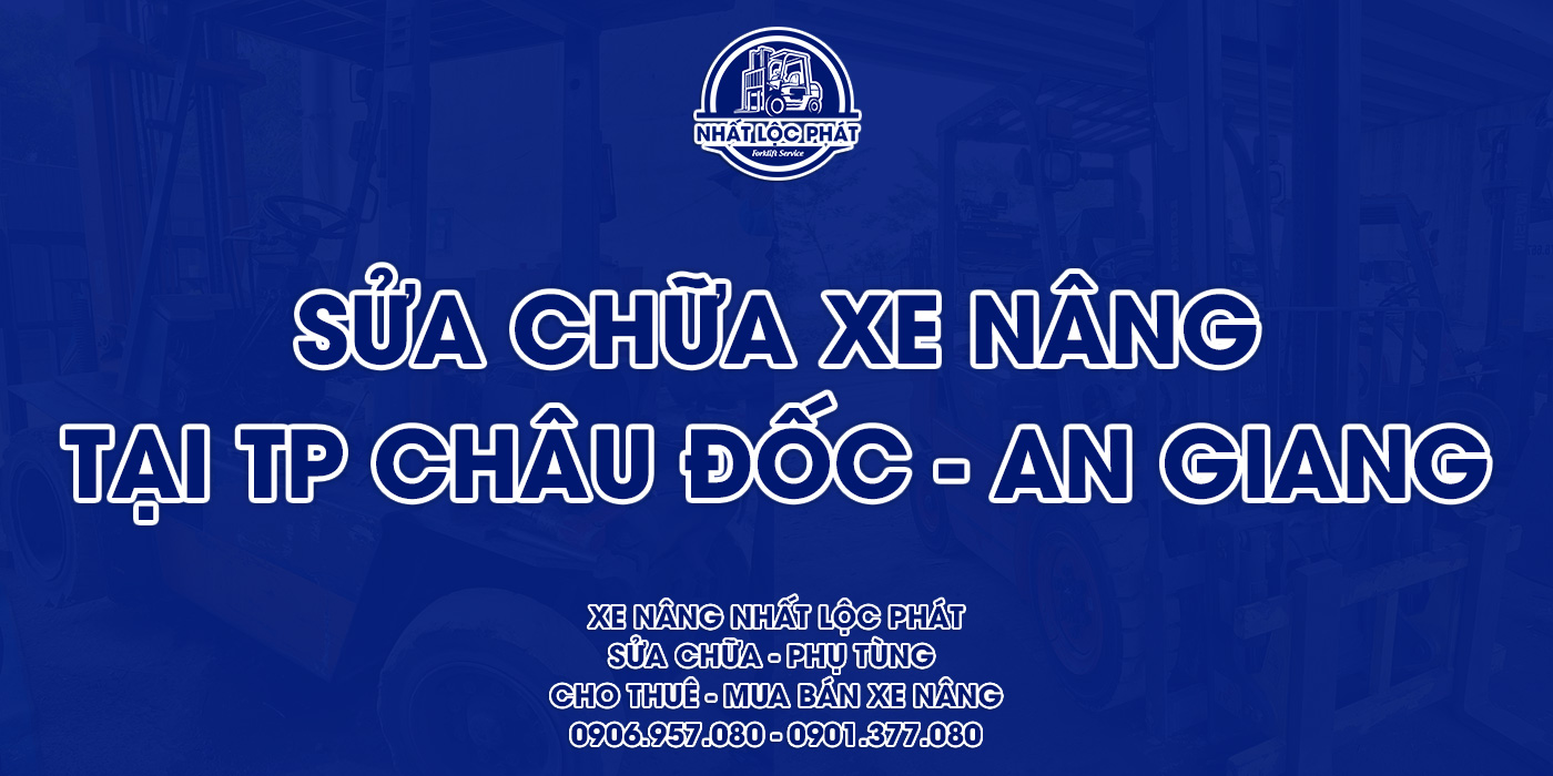 sửa chữa xe nâng châu đốc