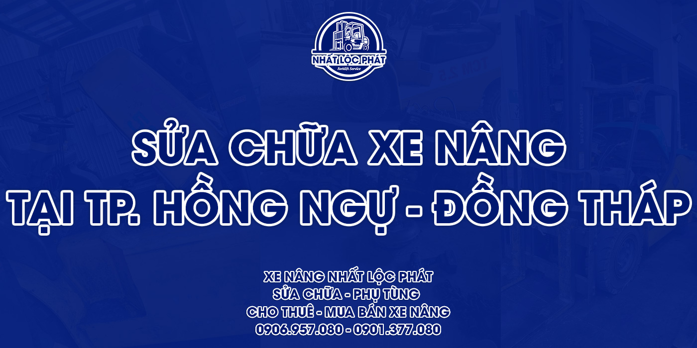 sửa chữa xe nâng hồng ngự