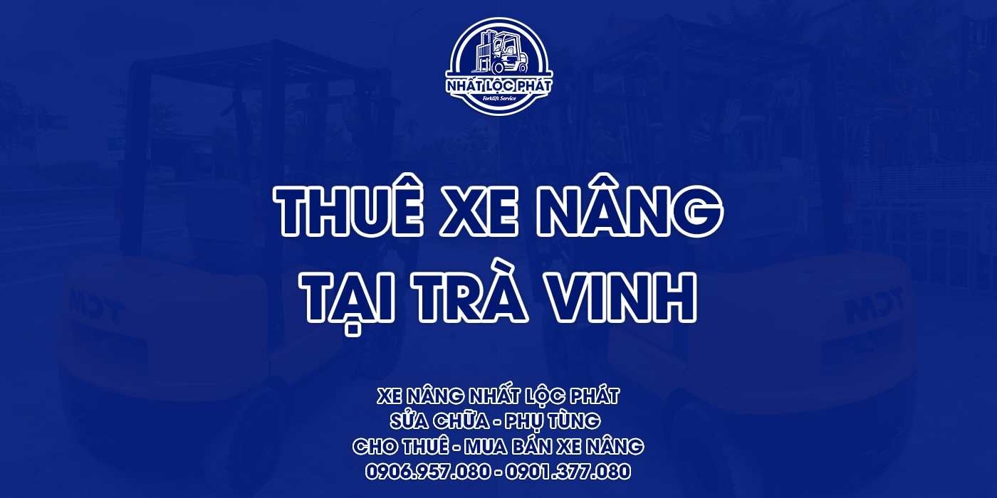 thuê xe nâng tại trà vinh