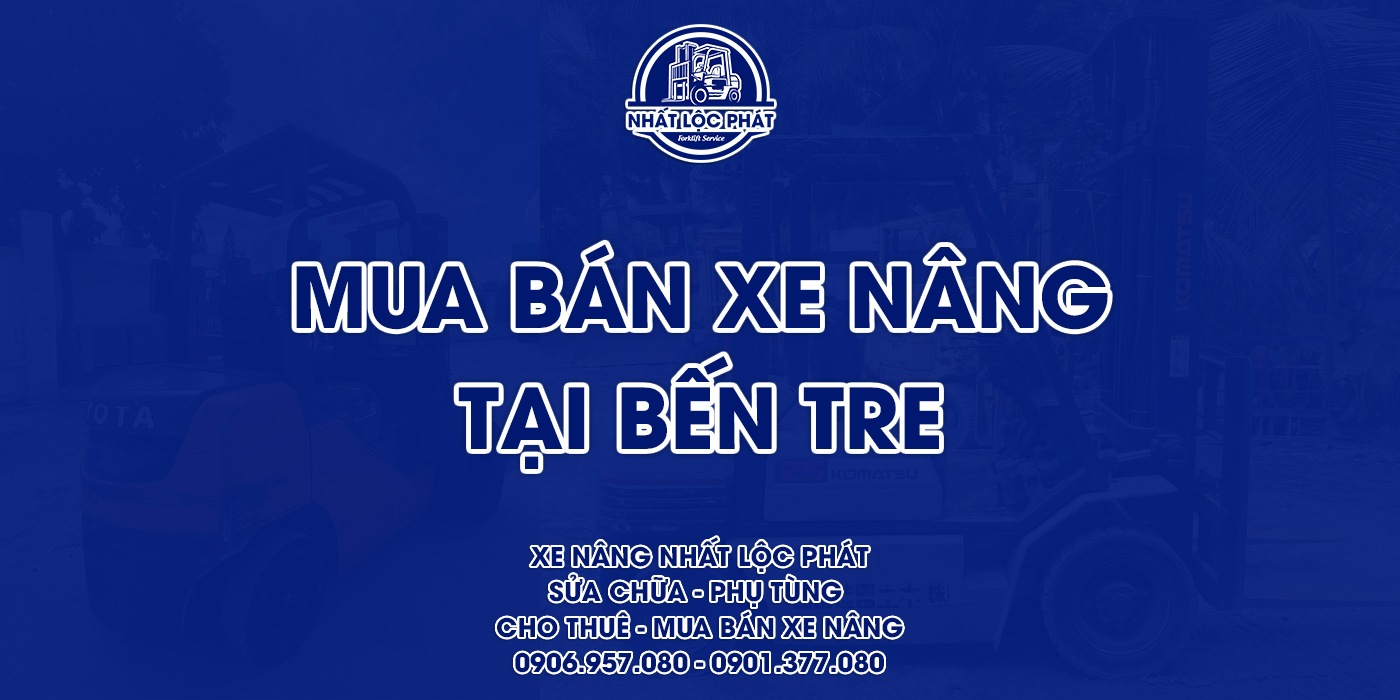 mua bán xe nâng tại bến tre