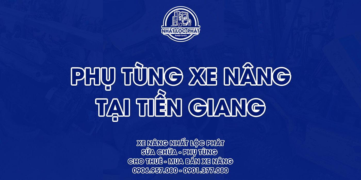 phụ tùng xe nâng tại tiền giang