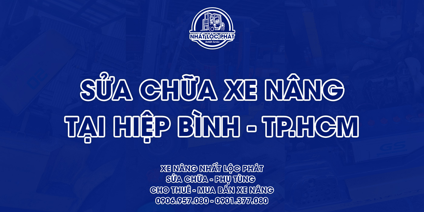 sửa chữa xe nâng hiệp bình