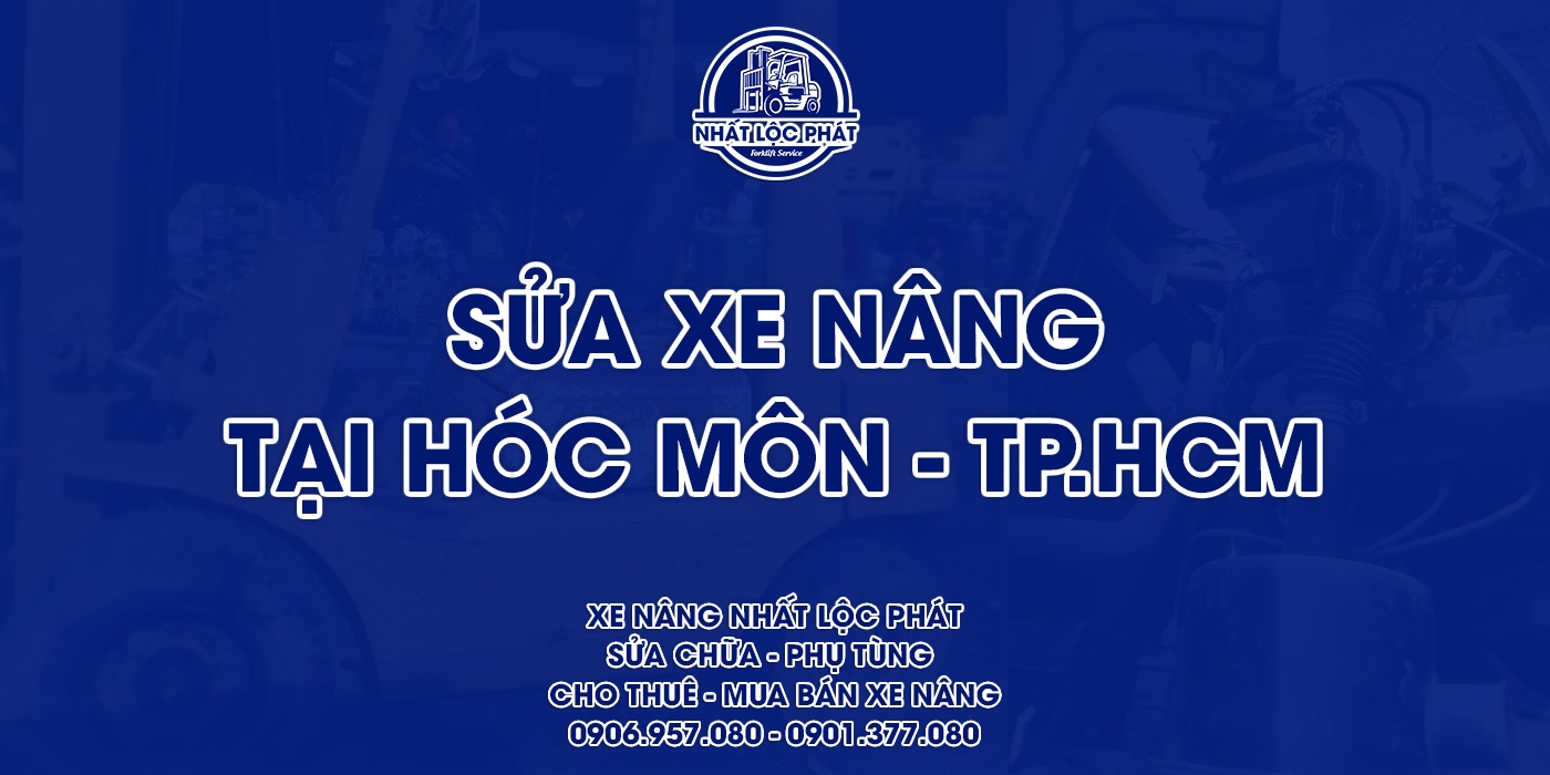 sửa chữa xe nâng hóc môn