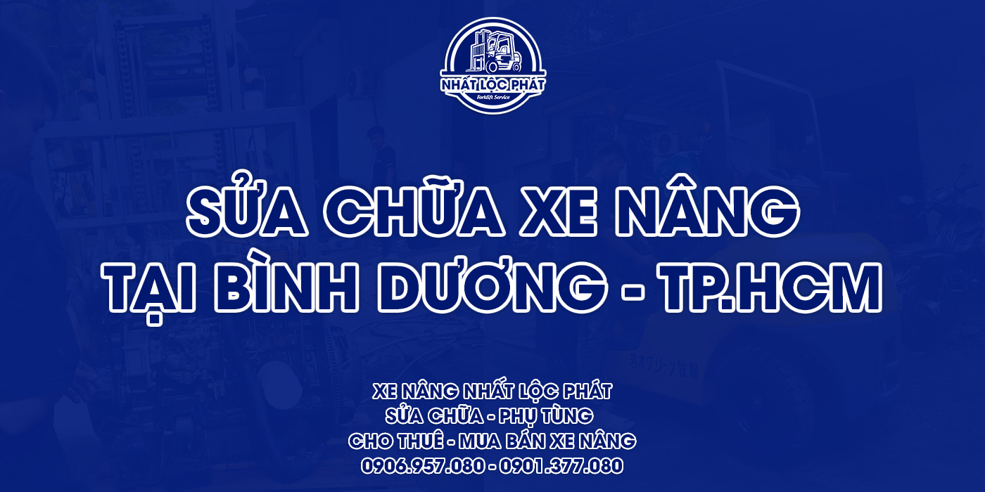 sửa chữa xe nâng bình dương