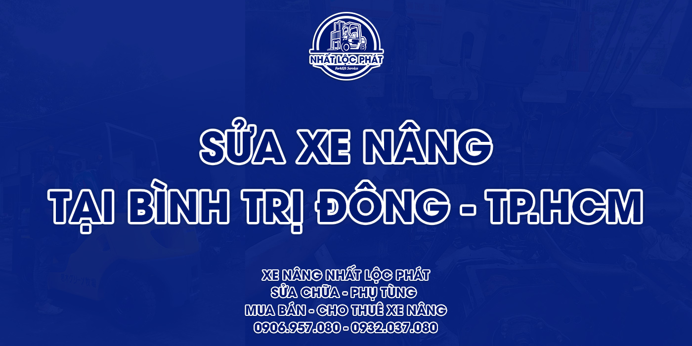 sửa chữa xe nâng bình trị đông