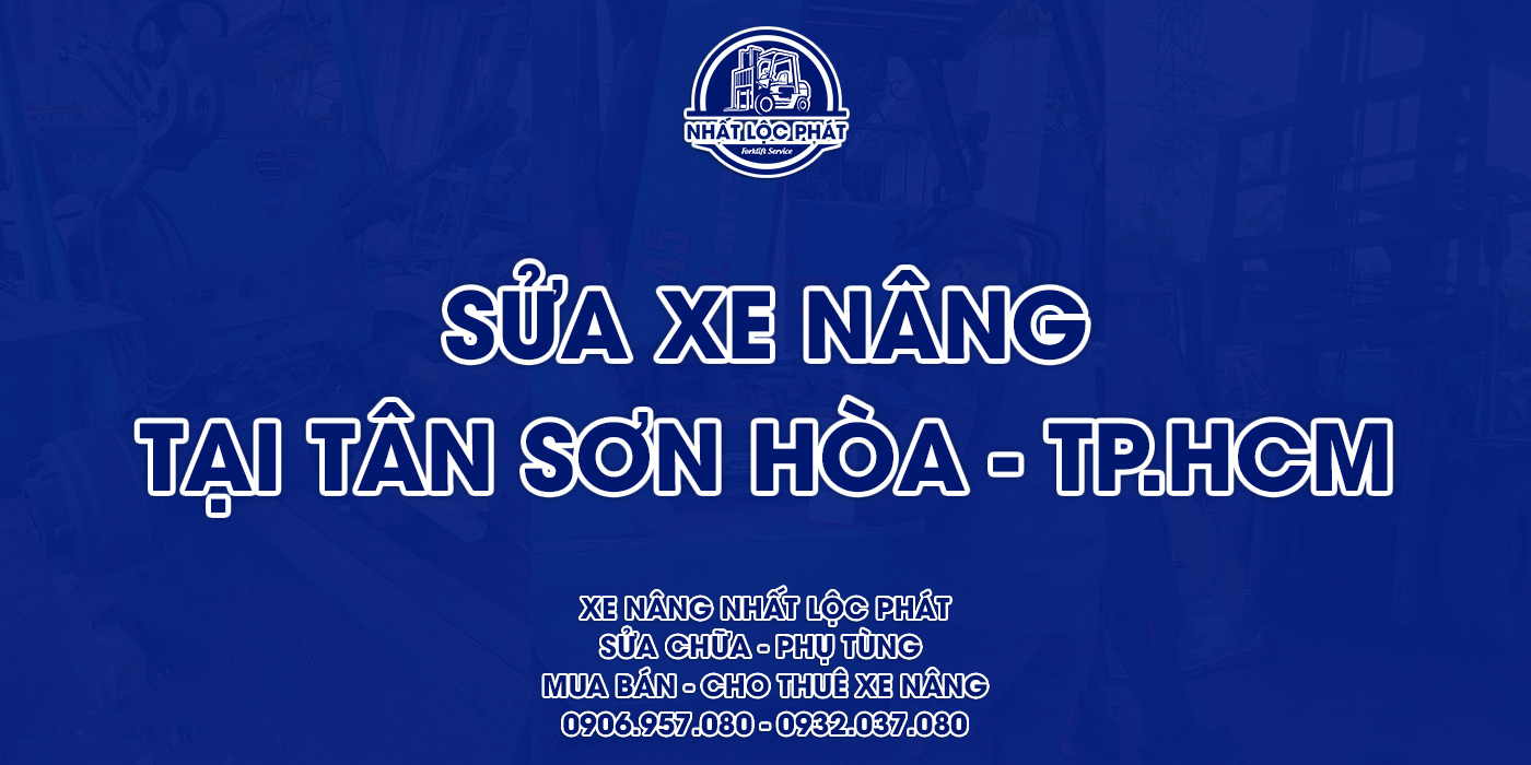 sửa chữa xe nâng tân sơn hòa