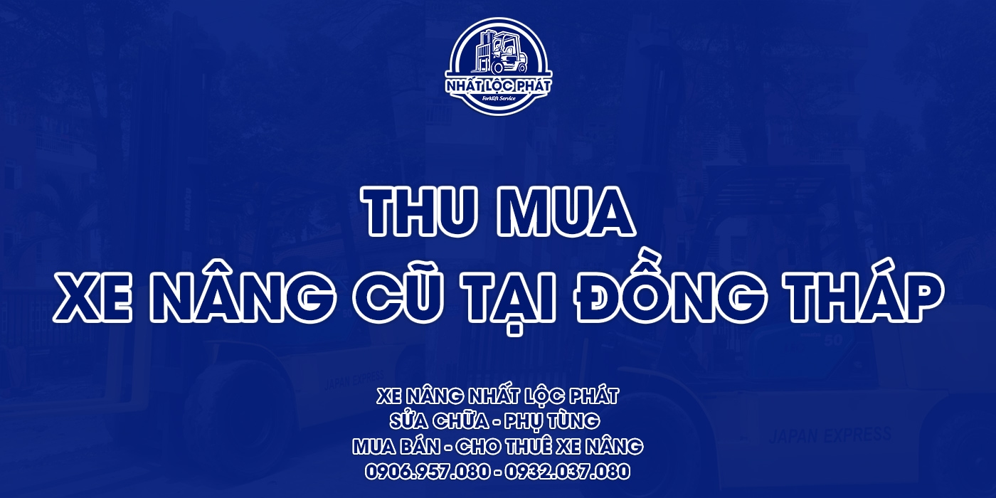 thu mua xe nâng cũ đồng tháp