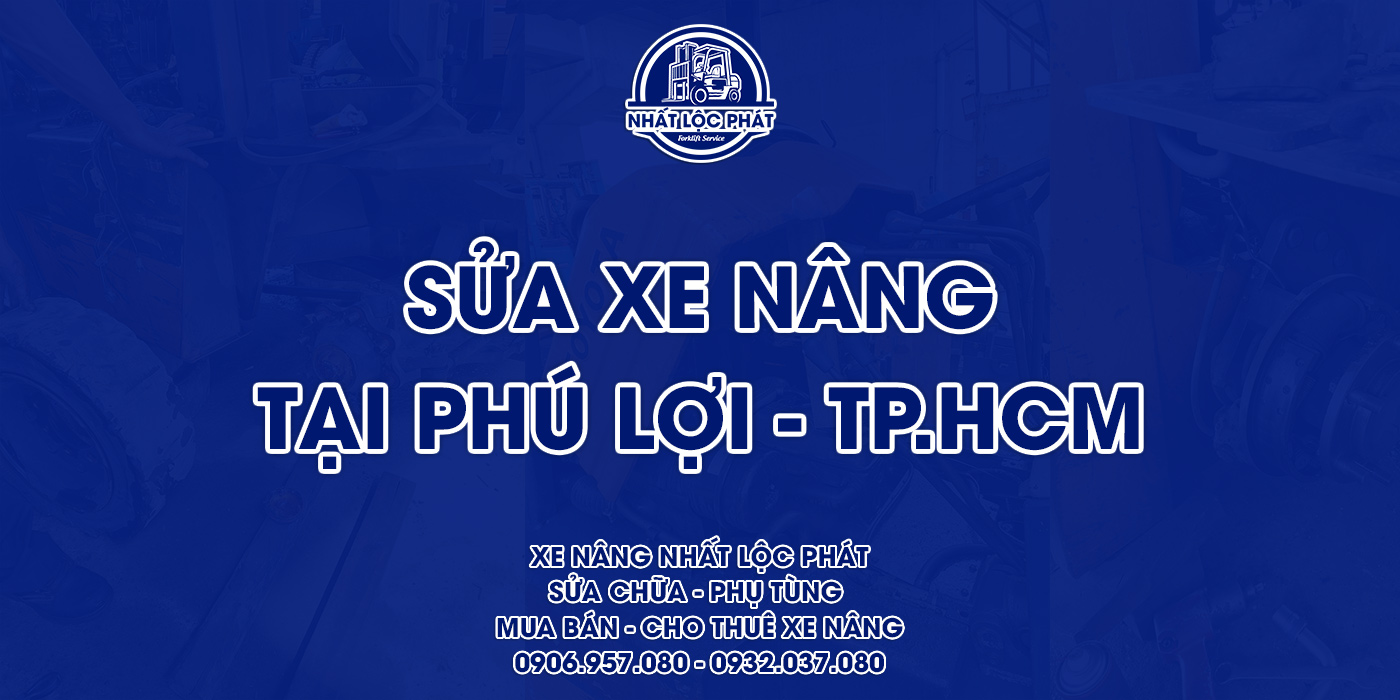 sửa chữa xe nâng phú lợi