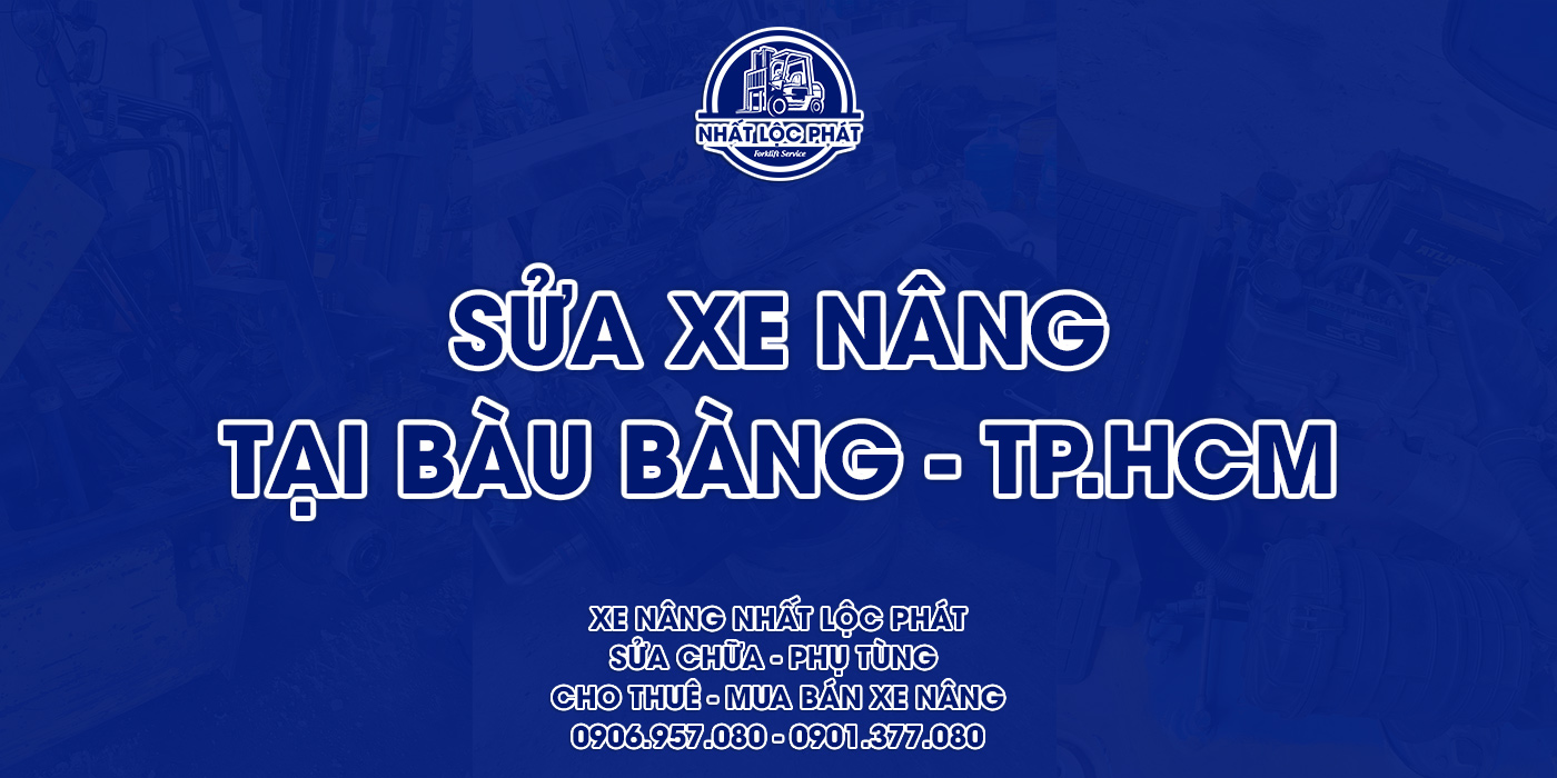 sửa chữa xe nâng bàu bàng